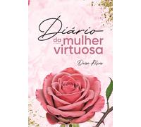 Diário da Mulher Virtuosa
