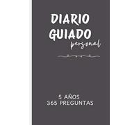 Diario de 5 Años con 365 Preguntas | Diario Guiado para Autorreflexión, Mindfulness y Crecimiento Personal | Escribe Tu Historia Diaria | Versión Gris: Tapa Blanda | Español
