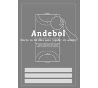 Diário de 60 dias para jogador de andebol Meu treino, estatísticas e progresso de jogo Um rastreador diário simples para exercícios, análises de ... Tamanho A5 (compacto e fácil de transportar)