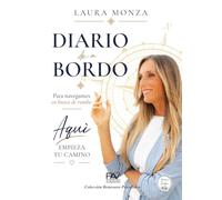 Diario de a bordo para navegantes en busca de rumbo (Benessere psicofisico)