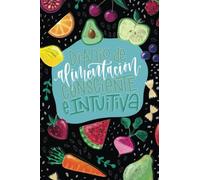 Diario de alimentación consciente e intuitiva