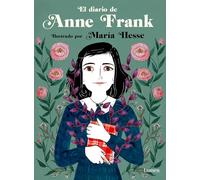 Diario de Anne Frank (edición ilustrada) (Lumen Gráfica)