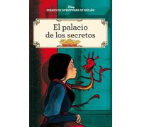 Diario de aventuras de Mulán. El palacio de los secretos: Cómic (Disney. Princesas)