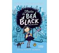 Diario de Bea Black. Bruja por accidente (Miau junior)