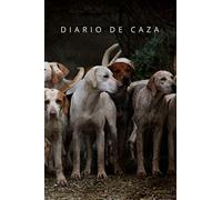 DIARIO DE CAZA: Registra todos los detalles : lugar, fecha, piezas abatidas: conejo, liebre, faisán, codorniz, paloma, perdiz roja.. | Regalo especial para amantes de la caza menor.