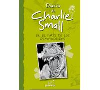 Diario de Charlie Small. En el país de los Remotosauros. Vol 10