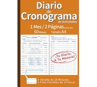 Diario de Cronograma de Actividades: La Herramienta Definitiva para Planificar, Organizar y Optimizar Tu Tiempo con Registro Detallado y Visión ... Español) (Monthly Spread Journal Series)