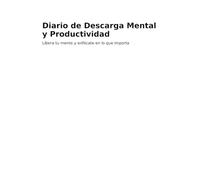 Diario de Descarga Mental y Productividad