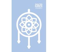DIARIO DE DULCES SUEÑOS (LightBlue): Un espacio para soñadores que buscan el crecimiento personal y la salud mental. (autoayuda)