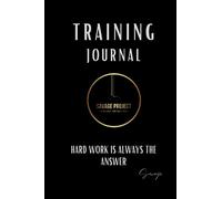 Diario de Entrenamiento: Plan de Entrenamiento en Forma de Tabla con Apartados de Ejercicio, Repeticiones, Sets, Kg/Lbs, Tiempo de Descanso