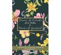 Diario de Estudio de la Biblia: Diario de Gratitud Para Mujeres, Libreta de Oraciónes Personal e Para Apuntes Cristianos y Versículos, Cuaderno Para ... Devocionario Cristiano, Regalos para Madres