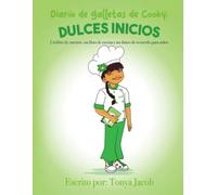 Diario de galletas de Cooky:: Dulces Inicios