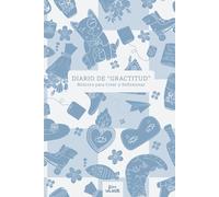 Diario de "Gractitud": Bitácora para Crear y Reflexionar