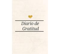 Diario de Gratitud Cristiano: Un diario espiritual para agradecer a Dios cada día, fortalecer tu fe y encontrar paz interior durante todo el año