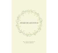 Diario de gratitud: Día y noche, acompañado de la sabiduría del Tarot guiando tu camino (Encuentro Conmigo: Explora, conecta y transforma tu interior con sus diarios)