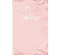 Diario de gratitud: Diario de gratitud para felicidad, atención plena y reflexión - Afirmaciones Diarias - Diario planificador de vida sin fecha.