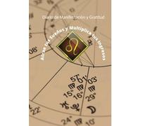 Diario de Gratitud para hacer realidad tus sueños, Manifiesta tus ingresos ideales Singo Zodiacal Leo: Cuaderno de Manifiestación y Abundancia: 120 ... y Ejercicios de Atraccines Financiera