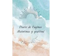 Diario de Gratitud y Páginas Matutinas