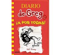 Diario de Greg 11 - ¡A por todas! (Universo Diario de Greg)