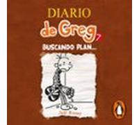 Diario De Greg 7 - Buscando Plan... (audiolibro)