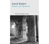 Diario de Kosovo: 13 (El Ojo del Tiempo)
