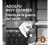 Diario De La Guerra Del Cerdo (audiolibro)