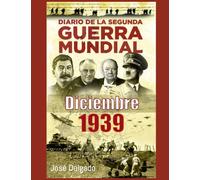 Diario de la Segunda Guerra Mundial: Diciembre 1939