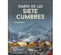 DIARIO DE LAS 7 CUMBRES: NARRATIVA