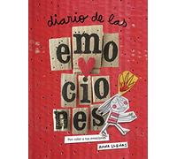 Diario de las emociones. Pon color a tus emociones (Nueva edición) (Libros Singulares)