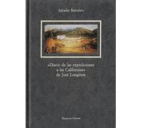 «Diario de las Expediciones a las Californias» de José Longinos (Theatrum Naturae)