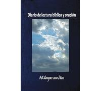 Diario de lectura bíblica y oración: Diario de 120 páginas para meditar en la palabra de Dios, tiempo devocional, oración y acción de gracias