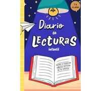 Diario de lecturas: De 7 a 12 años, ayuda a fomentar hábitos lectores en la infancia