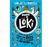 Diario de Loki 2 - Cómo divertirte como un dios (sin que te manden al infierno): .: . (Jóvenes lectores)