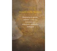 Diario de Manifestación y Gratitud - Cuaderno Elegante de 160 Páginas Rayadas en Blanco con Portada Dura para Escribir, Reflexionar y Crear tu ... para afirmaciones y escritura consciente