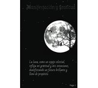 Diario de manifestación y gratitud para hacer realidad tus sueños: 130 días para una vida mejor. Cuaderno de gratitud en un minuto. Mi diario con Dios.