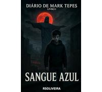Diário de Mark Tepes - Sangue Azul: No coração do Rio de Janeiro, um garoto de treze anos descobre que seus pesadelos não são apenas sonhos, mas profecias do retorno do Conde Drácula e do apocalipse.