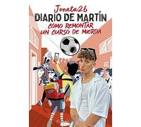Diario de Martín. Cómo remontar un curso de mierda (HarperCollins)