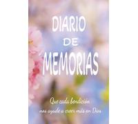 Diario de Memorias para una vida llena de agradecimiento. Escribe cada milagro y respuesta del Senor.: Libro de 130 páginas para anotar cada ... y un versículo en cada página de este libro.