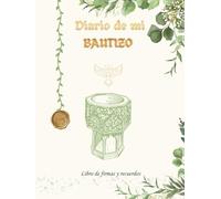 DIARIO DE MI BAUTIZO: Libro de firmas y recuerdos para bautizo en verde | Tapa dura con espacio para fotos, dedicatorias y mensajes de invitados