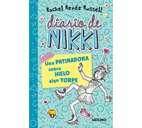 Diario de Nikki 4 - Una patinadora sobre hielo algo torpe (Colección Diario de Nikki)