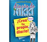 Diario de Nikki: Crea tu propio diario: ¡Nikkéalo! (Colección Diario de Nikki)