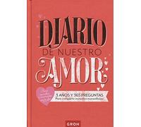 Diario de nuestro amor (Diarios de 3 a 5 años)
