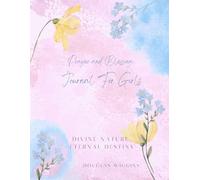 Diario de oración y bendición para niñas: naturaleza divina - Destino eterno