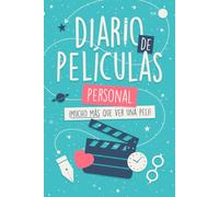 Diario de Películas - Edición Personal (Gama Ocean): ¡Mucho más que ver una peli! Un completo cuaderno de reseñas y momentos, con un toque de creatividad