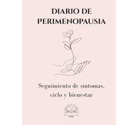 Diario de Perimenopausia: Seguimiento de síntomas, ciclo y bienestar