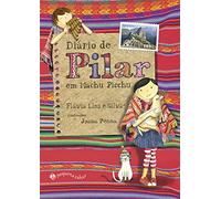 DIÁRIO DE PILAR EM MACHU PICCHU (NOVA EDIÇÃO)