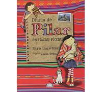 Diario de Pilar en Machu Picchu / Pilar's Diary in Machu Picchu
