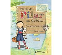 Diário de Pilar na Grécia (Em Portuguese do Brasil)