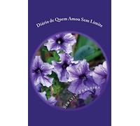 Diário de Quem Amou Sem Limite: Incertezas na Vida