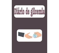 Diário de Registo de Glicemia: Diário de Glicemia: Registo Semanal de Glicemia durante 106 Semanas ou 2 Anos, Caderno Diário para Acompanhamento ... Almoço, Jantar, Antes de Dormir)